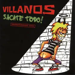 Sacate Todo! - Villanos