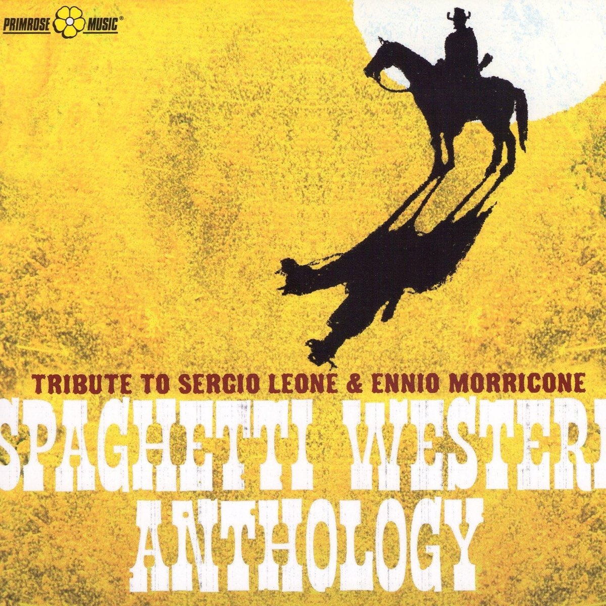 Spaghetti Western Anthology (Tribute To Sergio Leone & Ennio Morricone) by  Various Artists on Apple Music