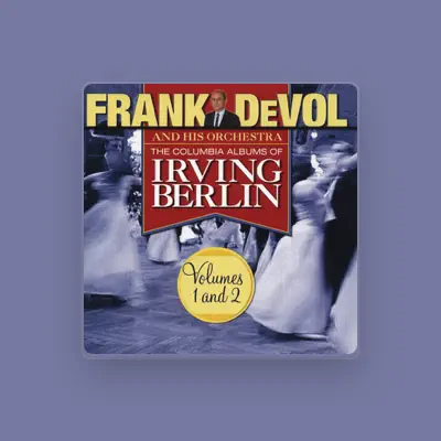 Listen to Frank De Vol and His Orchestra, watch music videos, read bio, see tour dates & more!