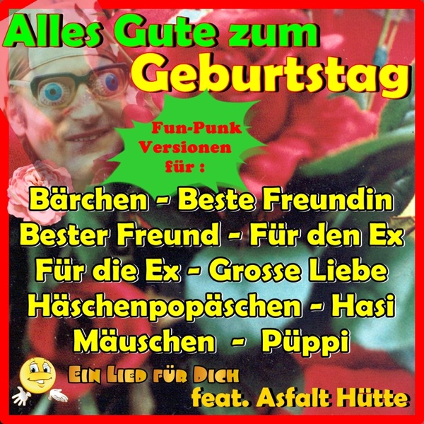 Alles Gute zum Geburtstag! Kose-Namen Teil 1! Fun-Punk Versionen! (feat. Asfalt Hütte)