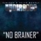 No Brainer (feat. Canibus & Keith Murray) artwork