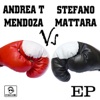 Andrea T Mendoza vs. Stefano Mattara - EP, 2010