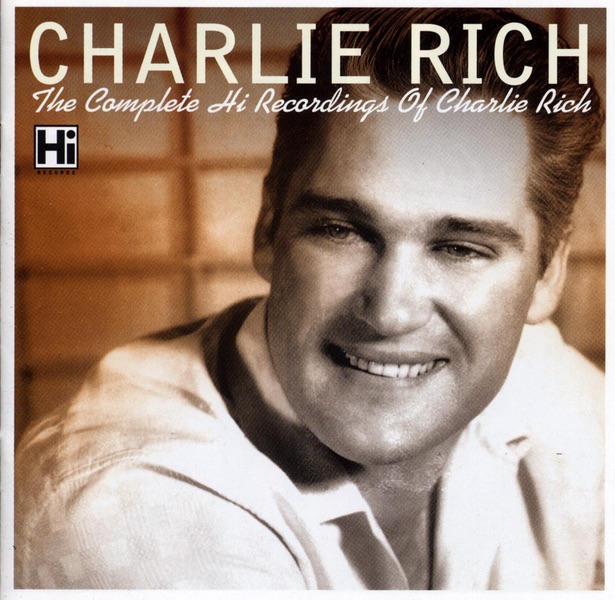 The Complete Hi Recordings of Charlie Rich