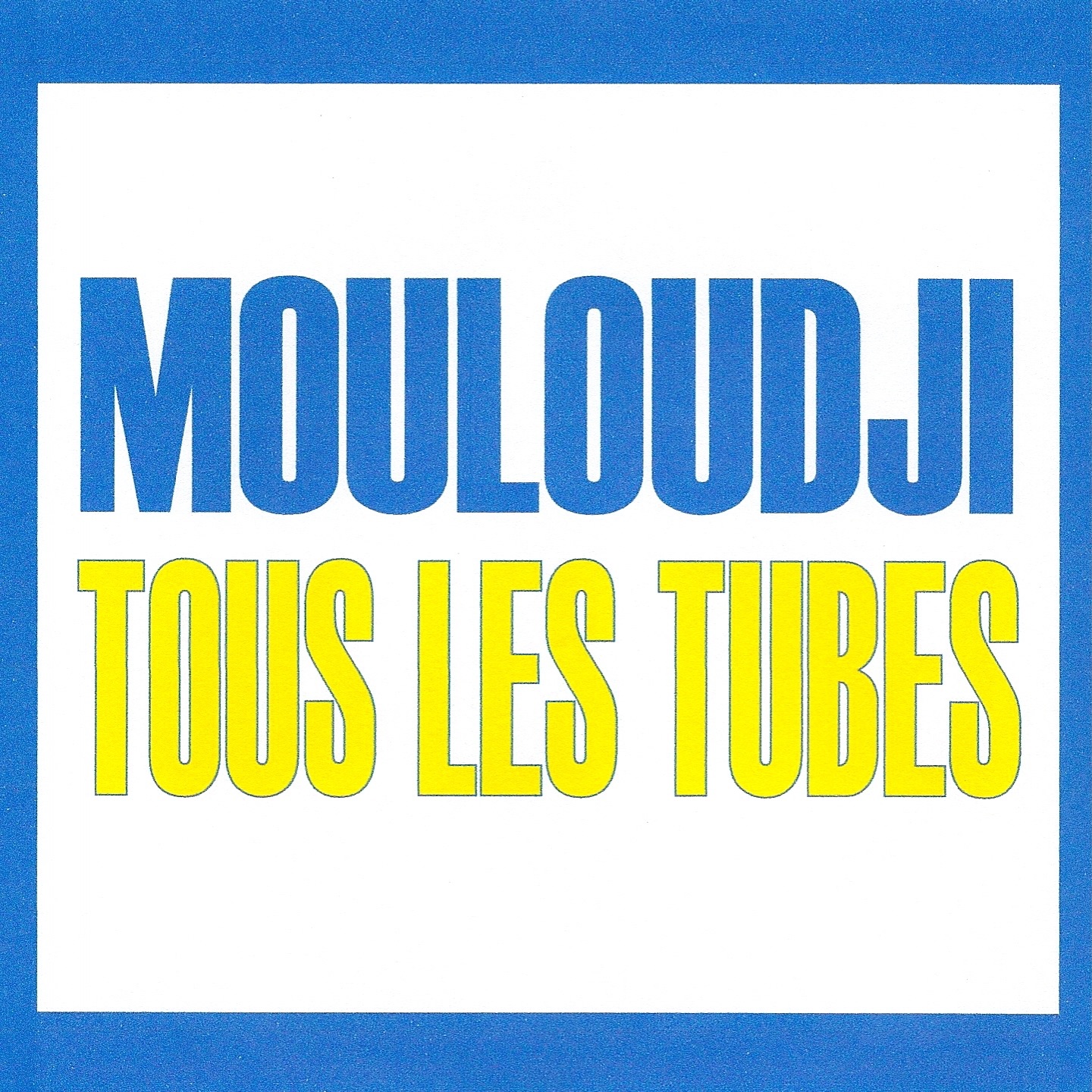 Tous les tubes : Mouloudji