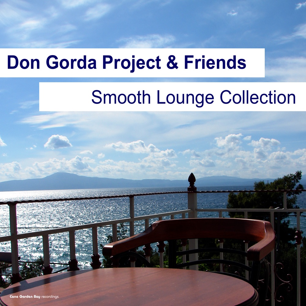 Обложка альбома «Don Gorda Project & Friends Smooth Lounge Collection» — Don Gorda Project