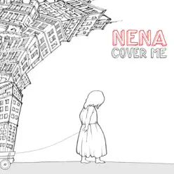 Cover Me - Nena