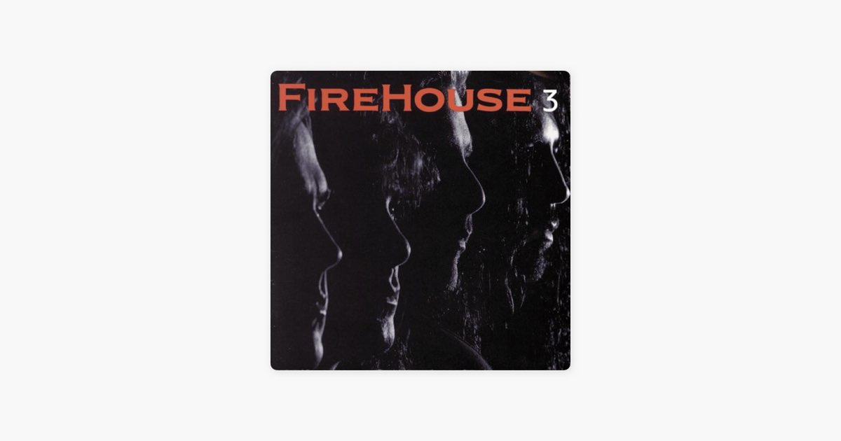 FireHouse - 3 - Album by FireHouse - Apple Music