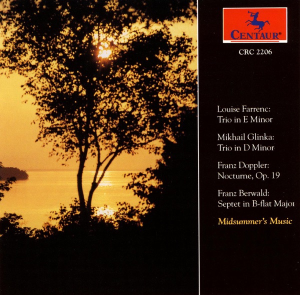 Farrenc, L.: Piano Trio in E Minor - Glinka, M.I.: Trio Pathetique in D Minor - Berwald, F.: Septet in B Flat Major (Midsummer's Music)