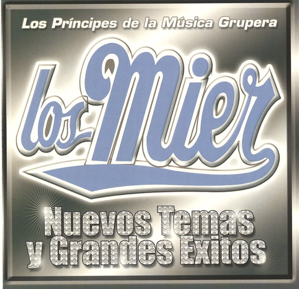 Nuevos Temas y Grandes Exitos