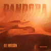 Ali Wilson - Pandora (Radio Mix)