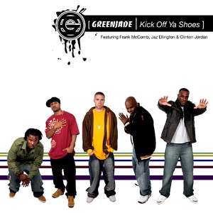 Kick Off Ya Shoes (feat. Frank McComb, Jaz Ellington & Clinton Jordan) - EP