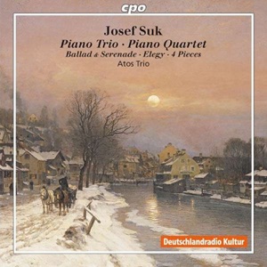 Suk: Piano Trio - Piano Quartet