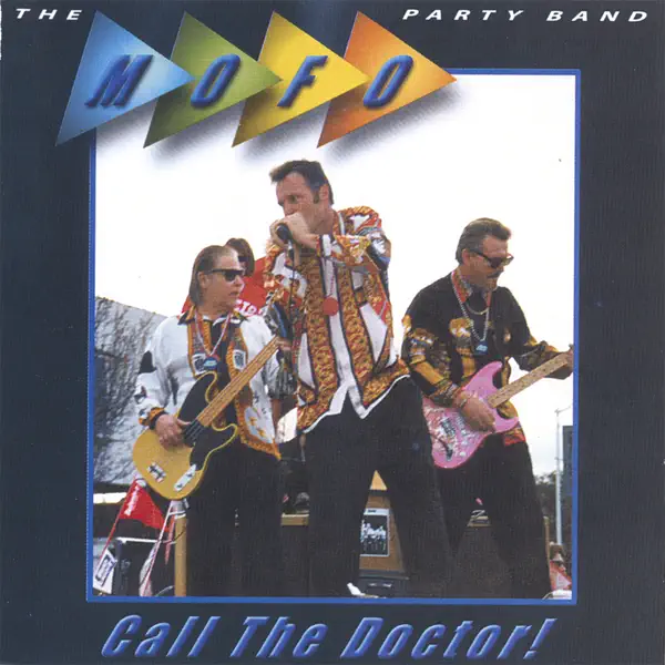 Call the Doctor — The MOFO Party Band