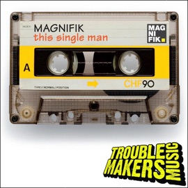 This Single Man (Doctor Werewolf's Dirty Electro Knees-Up) Magnifik