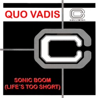 Sonic Boom (Life's Too Short) - EP - Quo Vadis