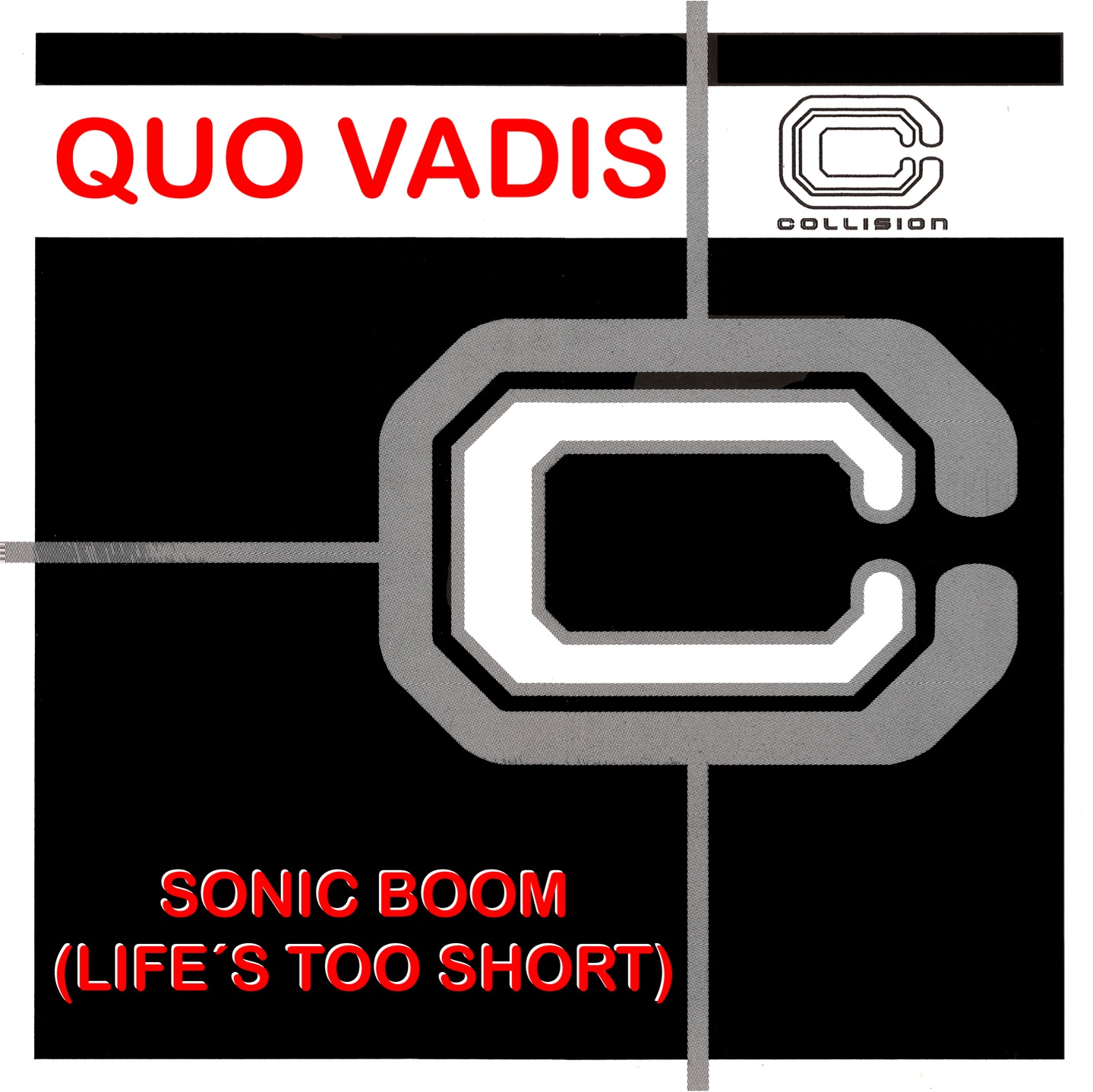 Sonic Boom (Life's Too Short) - EP by Quo Vadis album cover