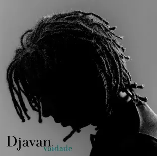 last ned album Djavan - Vaidade