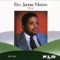 He Was There All the Time - Rev. James Moore lyrics