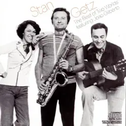 The Best of Two Worlds - Stan Getz