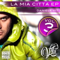 La mia città, Vol. 3 - EP - Daniele Vit