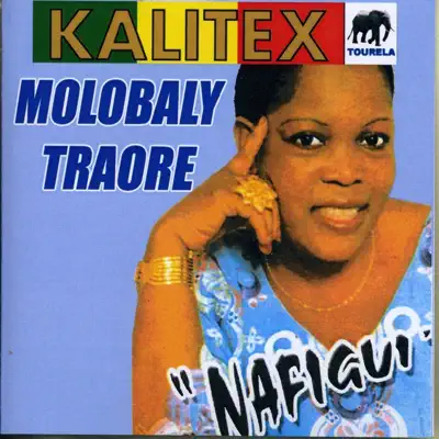 Ascolta 'Nafigui (Kalitex Tourela)' di Molobaly Traoré