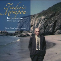 Mompou: Impressions. Obras para piano - Mac McClure