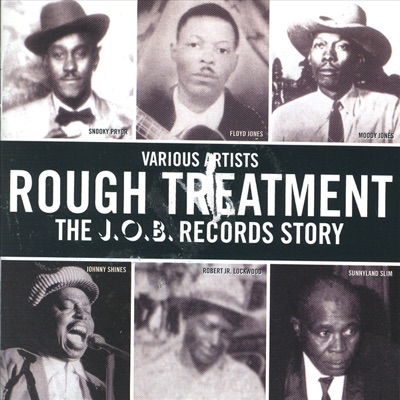 Rough Treatment - The J.O.B. Records Story, Vol. 2 (Disc 2)