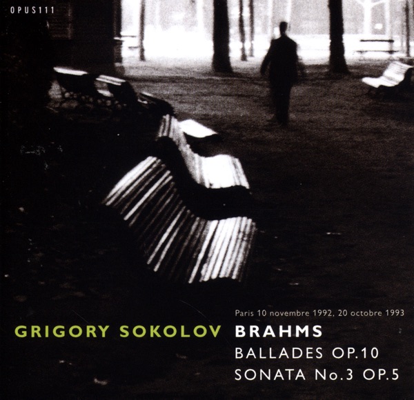 Brahms: Ballads, Op. 10 - Sonata No. 3