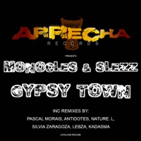 Gypsy Town - EP - Monocles & Slezz