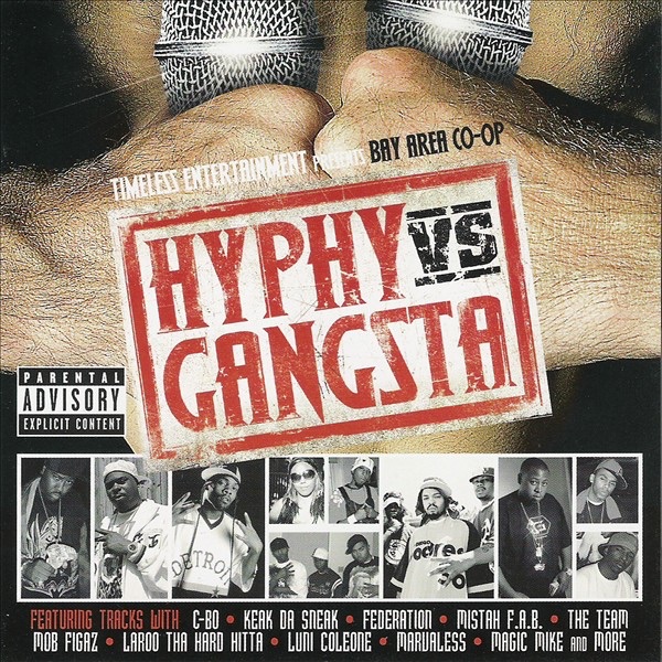 Hyphy vs. Gangsta