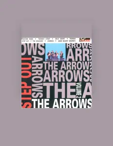 收听 The Arrows、观看音乐视频、阅读小传、查看巡演日期等 ！