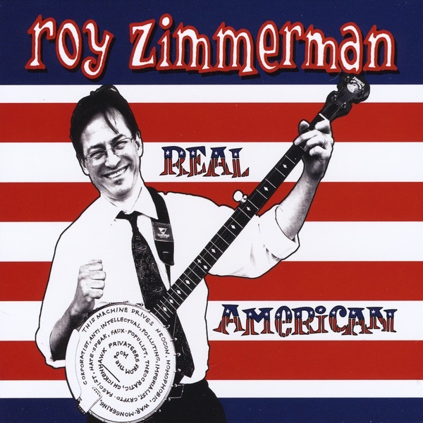 Обложка альбома «Real American» — Roy Zimmerman
