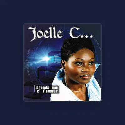 Listen to Joëlle C, watch music videos, read bio, see tour dates & more!
