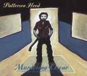 Patterson Hood - Murdering Oscar