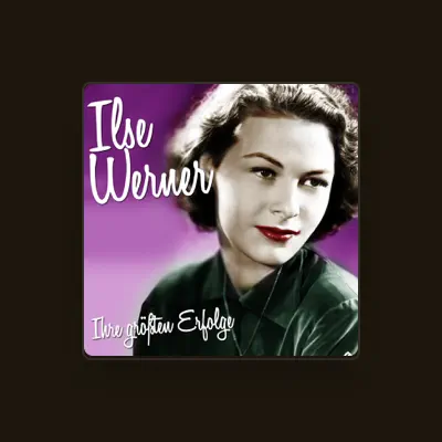 Listen to Ilse Werner, watch music videos, read bio, see tour dates & more!