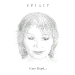 Spirit - Mary Hopkin Spirit - Mary Hopkin