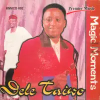 Funky JuJu De Jo Omoge Wajo Joker Eyin Sweetie Efe Funky Ere Bere Lekeleke Juju Funky My Darling Gbemi Saya Ife Lakoja Ofin B'ose E Njo — Dele Taiwo