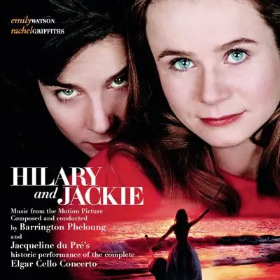 Hör dir „Hilary and Jackie - Music from the Motion Picture“ von Various Artists an