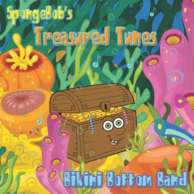 Listen to SpongeBob's Treasured Tunes by Bikini Bottom Band