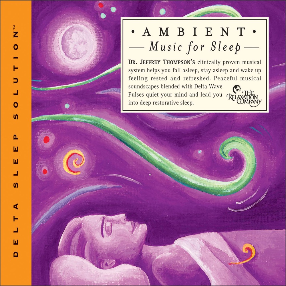 Обложка альбома «Ambient Music for Sleep» — Dr. Jeffrey Thompson