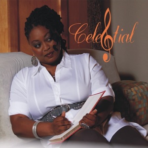Celestial (feat. Taryn "Love Reigns" Wharwood & Elisha Atlas Parris)