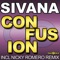 Confusion (Original Mix) [Original Mix] - Sivana lyrics