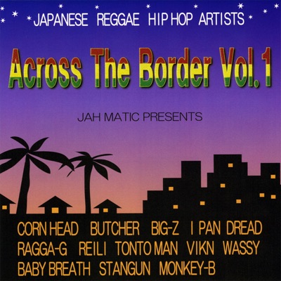 Across the Border Vol.1