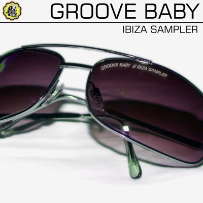 Groove Baby (Ibiza Sampler)