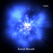 Gulan - Astral Breath