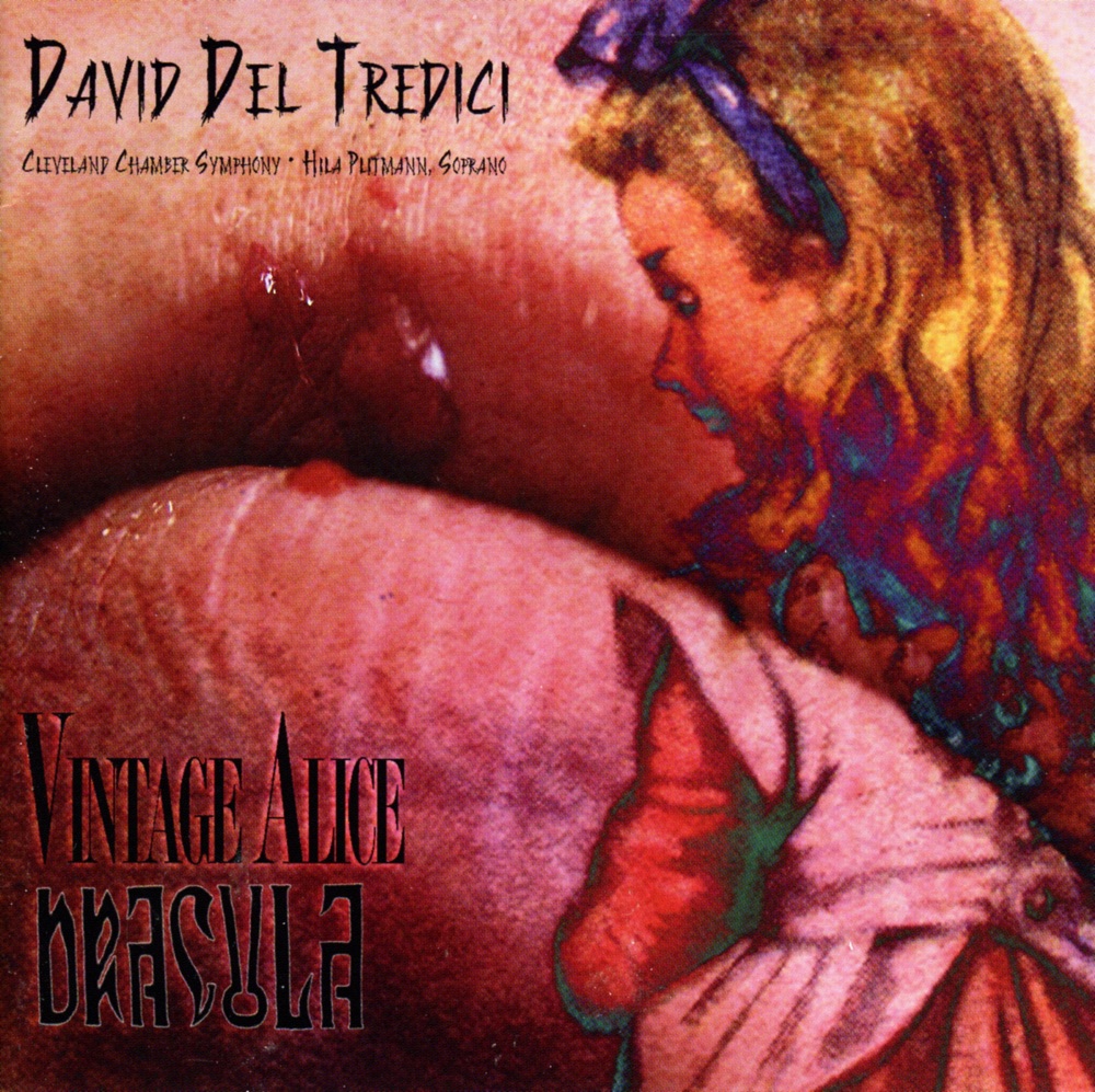Обложка альбома «Vintage Alice - Dracula» — David Del Tredici, Hila Plitmann & Cleveland Chamber Symphony
