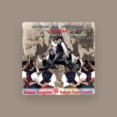 Listen to Budapest Dance Ensemble, watch music videos, read bio, see tour dates & more!