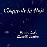 Cirque de la Nuit , piano solo - Single - Merrill Collins