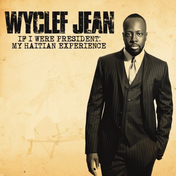 If I Were President: My Haitian Experience - EP cover art