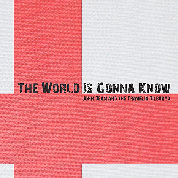 The World Is Gonna Know
